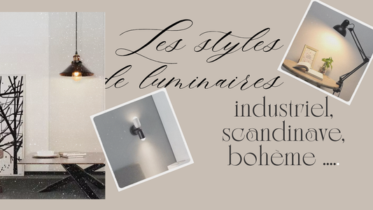 Les styles de luminaire